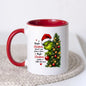 Heartwarming Mug "Maybe Christmas Means a Little Bit More" Green Holiday Character 325ml Ceramic Coffee Mug Festive Grumpy Christmas Tree Tea Cup with Santa Hat & Ornament Gift | Available in Multicolours | Fast Dispatch by UK Seller (M1240)