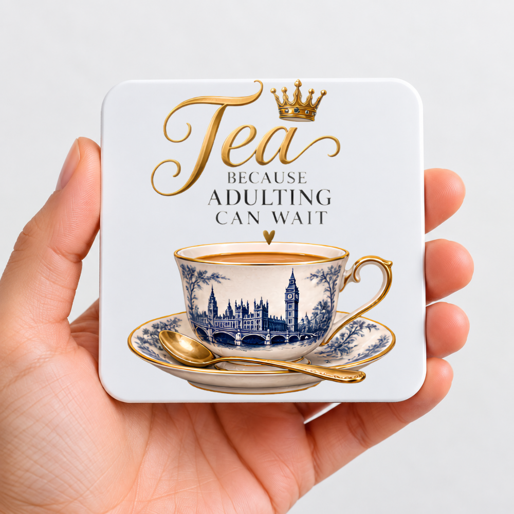 Royal British Tea Hardboard Coaster "Tea BECAUSE ADULTING CAN WAIT" Graphic 9cm x 9cm Square Drinks Coaster â€“ Vintage Blue Willow Teacup with Big Ben, Gold Crown Novelty Mat | Elegant Glossy Gift for Tea Lovers | Fast Dispatch by UK Seller (C3001)