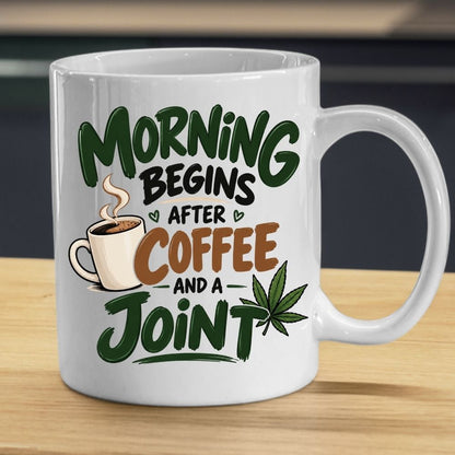 Funny Mug "Morning Begins After Coffee And A Joint" Cannabis Leaf Coffee Cup 350ml, Ceramic Novelty Stoner Humour Gift for Him Her, Funny Adult Joke Mug, Birthday Christmas Secret Santa Stocking Filler | Fast Dispatch by UK Seller (M1100)
