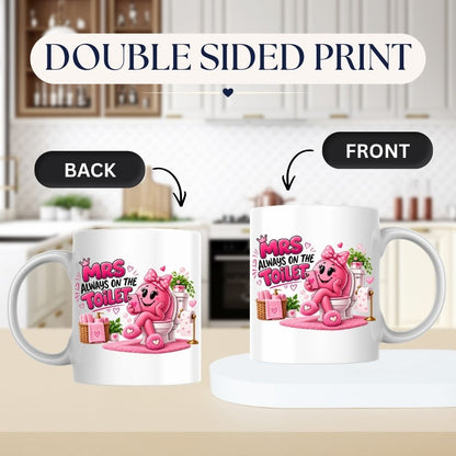 Funny Mug "Mrs Always On The Toilet" Pink Phone Addict Bathroom Humour Ceramic Coffee Cup 350ml, Cute Novelty Gift for Wife Girlfriend Mum Sister Best Friend, Birthday Christmas Secret Santa Mothers Day Gag Present | Fast Dispatch by UK Seller (M1021)