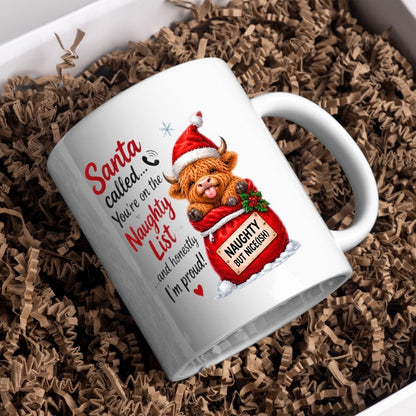 Festive Mug "Santa Called You're On The Naughty List" Highland Cow 325ml Ceramic Coffee Mug Funny Christmas Holiday Tea Cup with Santa Sack & Naughty But Nice Sign Gift | Available in Multicolours | Fast Dispatch by UK Seller (M1298)
