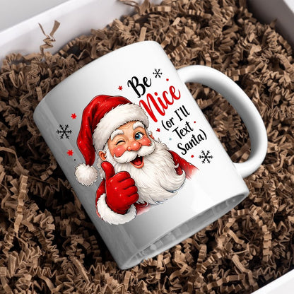 Humorous Mug "Be Nice (or I'll Text Santa)" Winking Santa 325ml Ceramic Coffee Mug – Funny Winter Holiday Tea Cup with Thumbs Up & Snowflakes | Available in Multicolours | Fast Dispatch by UK Seller (M1272)