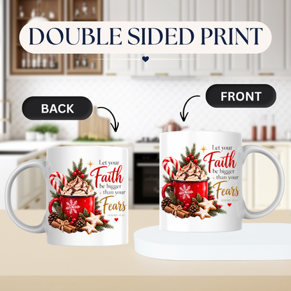 Christmas Mug "Let Your Faith Be Bigger Than Your Fears Isaiah 41:10" 325ml Ceramic Coffee Mug–Festive Christian Typography Mug With Hot Chocolate Candy Cinnamon | Available in Multicolours | Fast Dispatch by UK Seller (M3319)