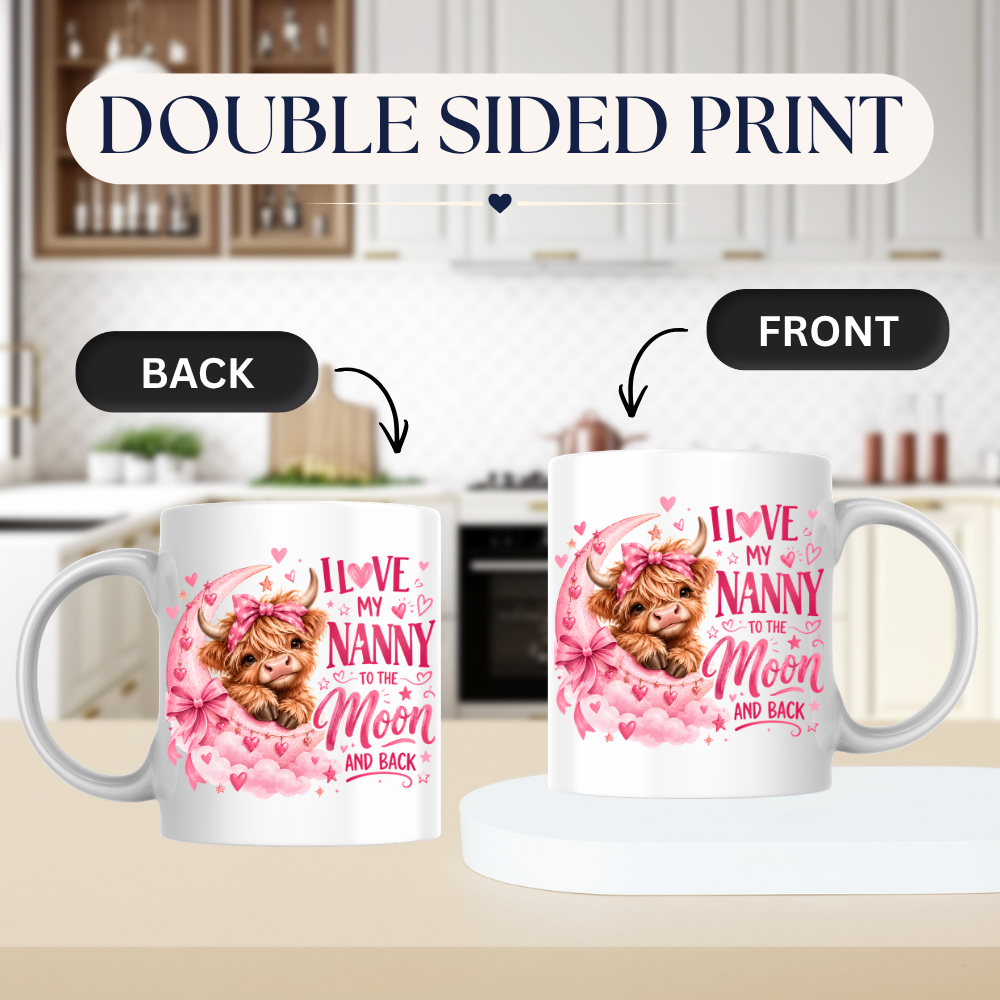 Cute Highland Cow Mug "I Love My Nanny To The Moon And Back" I Love My Nanny To The Moon And Back 325ml Ceramic Coffee Mug – Adorable Baby Highland Cow on Pink Moon with Bow & Hearts | Sentimental Nanny Gift | Fast Dispatch by UK Seller (M3457)