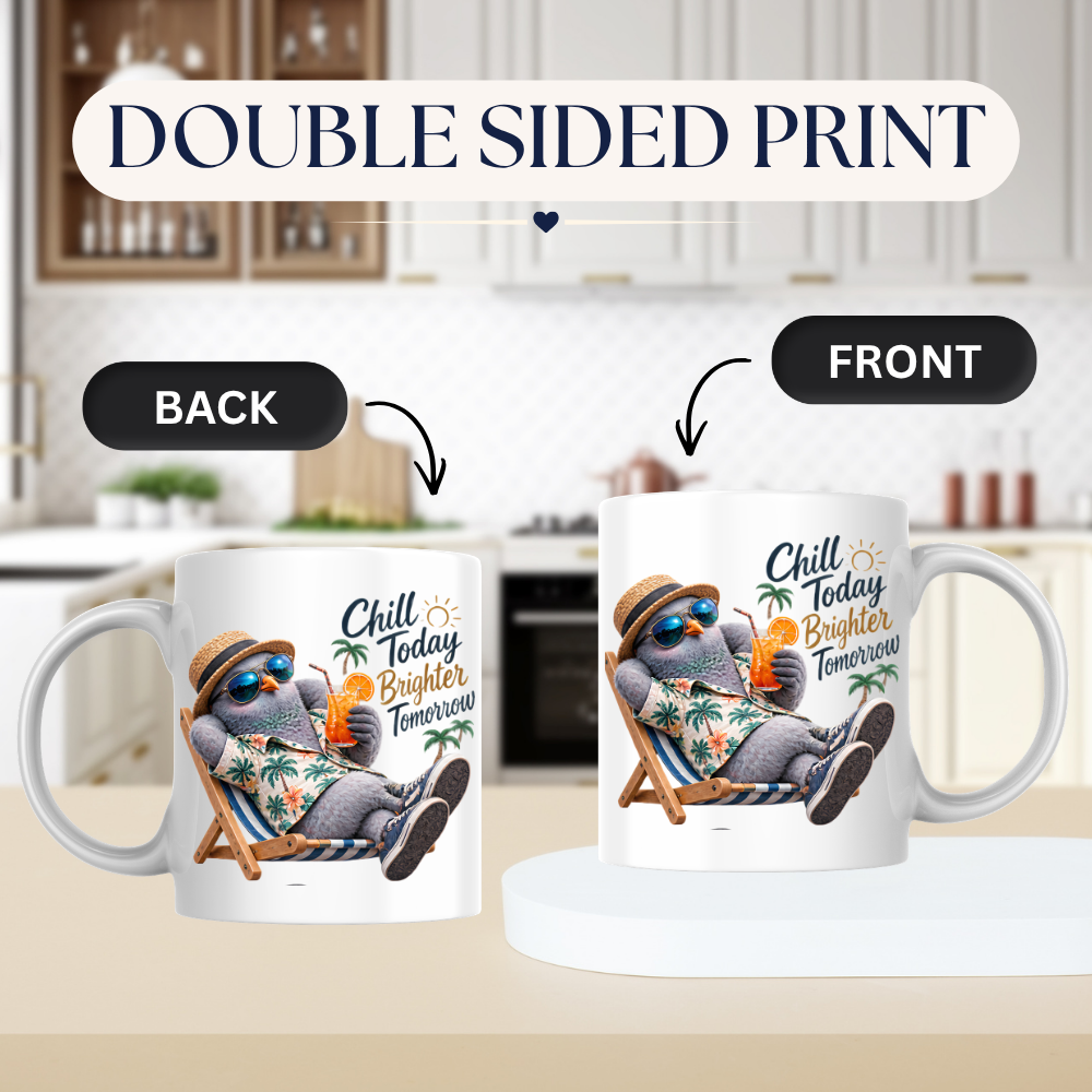 Summer Mug "Chill Today Brighter Tomorrow Cool Pigeon" 325ml Ceramic Coffee Mug – Relaxing Pigeon in Hawaiian Shirt Straw Hat Sunglasses Summer Mug Gift For Friends Vacation Lovers | Available in Multicolours | Fast Dispatch by UK Seller (M3236)