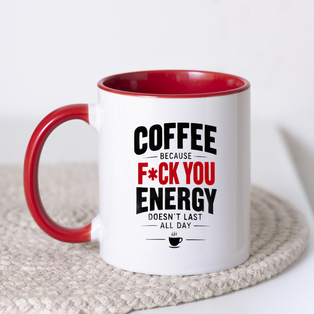 Funny Coffee Mug "COFFEE BECAUSE F*CK YOU ENERGY DOESN'T LAST ALL DAY" Sarcastic Typography 325ml Ceramic Coffee Mug Novelty Work Humor Tea Cup with Coffee Cup Graphic Gift | Available in Multicolours | Fast Dispatch by UK Seller (M3062)