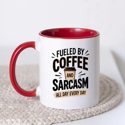 Funny Typography Mug "FUELED BY Coffee And Sarcasm All Day Every Day" 325ml Ceramic Coffee Mug – Sarcastic Work Cup & Humorous Quote Graphic Gift | Available in Multicolours | Fast Dispatch by UK Seller (M3054)