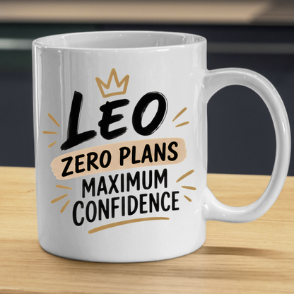 Personalized Name Mug "Leo Zero Plans Maximum Confidence" Leo Zero Plans Maximum Confidence 325ml Ceramic Coffee Mug – Custom Name Typography Slogan with Golden Crown & Tan Watercolor Brushstroke Banner | Funny Gift | Fast Dispatch by UK Seller (M3451)