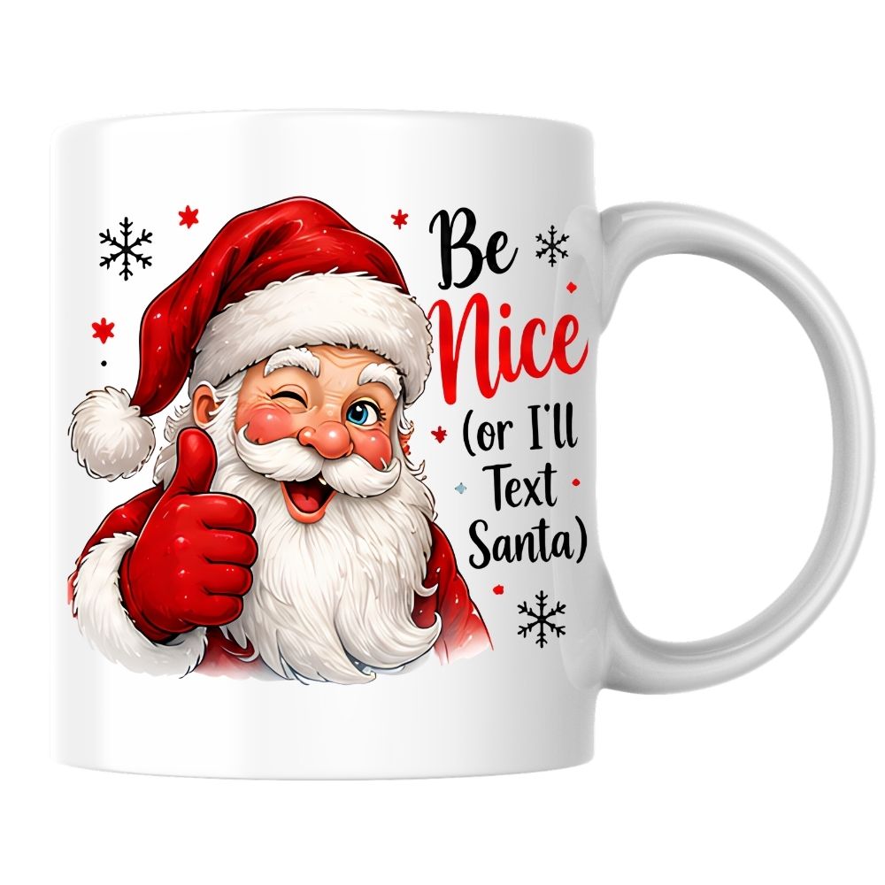 Humorous Mug "Be Nice (or I'll Text Santa)" Winking Santa 325ml Ceramic Coffee Mug – Funny Winter Holiday Tea Cup with Thumbs Up & Snowflakes | Available in Multicolours | Fast Dispatch by UK Seller (M1272)