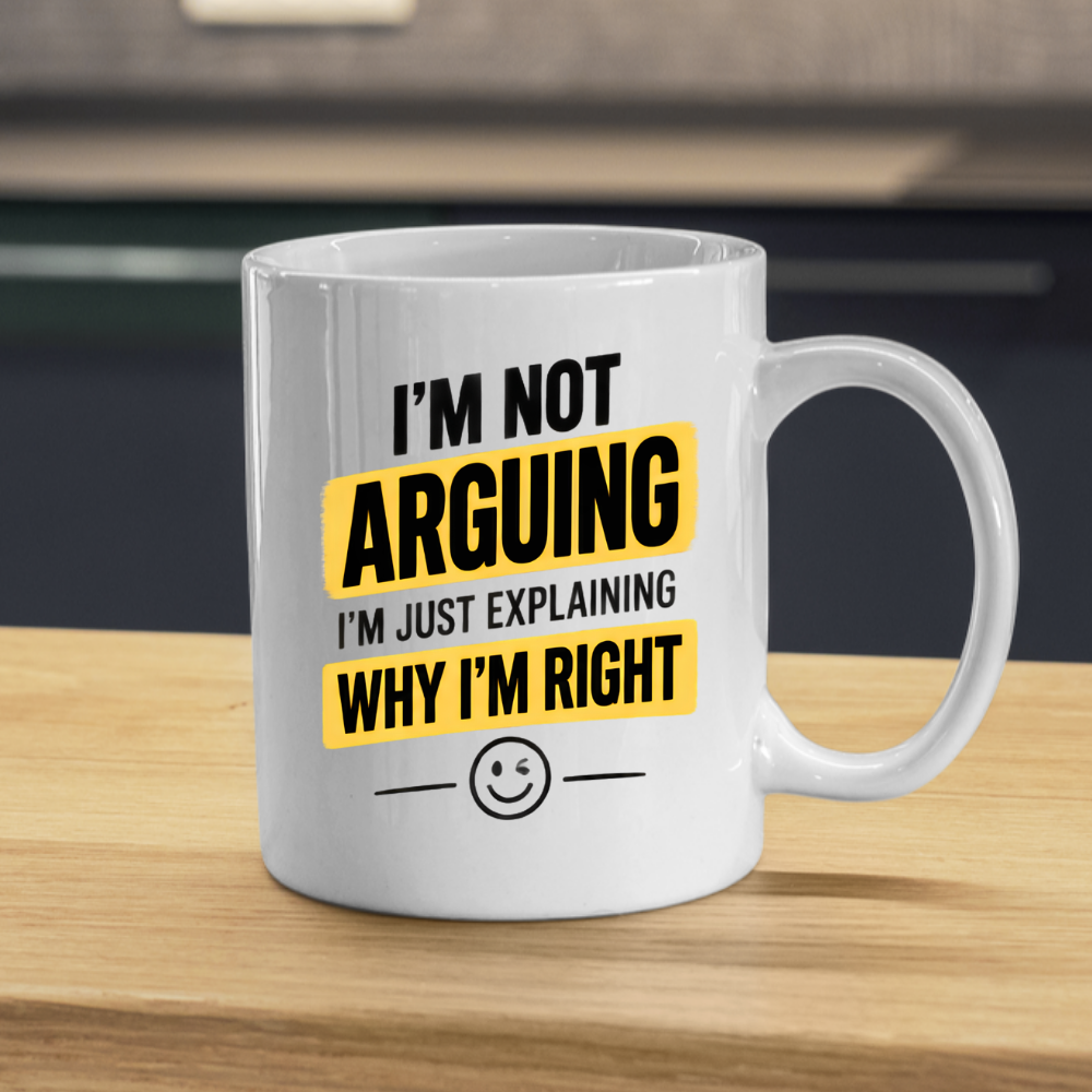 Funny Sarcastic Mug "I'M NOT ARGUING I'M Just Explaining Why I'M Right" 325ml Ceramic Coffee Mug – Humorous Work Cup & Sassy Quote Graphic Gift | Available in Multicolours | Fast Dispatch by UK Seller (M3055)