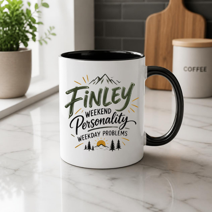 Personalized Name Mug "Finley Weekend Personality Weekday Problems" Finley Weekend Personality Weekday Problems 325ml Ceramic Coffee Mug – Custom Name Typography Slogan with Mountain & Pine Trees Graphic | Outdoor Gift | Fast Dispatch by UK Seller (M3427)