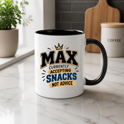 Personalized Name Mug "Max Currently Accepting Snacks Not Advice" Max Currently Accepting Snacks 325ml Ceramic Coffee Mug – Custom Name Varsity Typography Slogan with Golden Crown & Brushstroke Highlights | Funny Gift | Fast Dispatch by UK Seller (M3444)