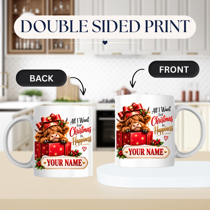 Personalised Christmas Mug "All I Want For Christmas Is Happiness" 325ml Ceramic Coffee Tea Cup – Gift Box Highland Cow, Red Bow, Custom Name & Festive Slogan Novelty Gift for Bestie, Women, Holiday – Fast Dispatch by UK Seller (M3518)