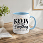 Funny Mug "Kevin Knows Everything And If He Doesn’t He Makes Stuff Up Real Fast" 350ml Ceramic Coffee Cup, Sarcastic Know It All Joke Gift for Kevin, Dad Husband Boyfriend Colleague, Birthday Christmas Secret Santa | Fast Dispatch by UK Seller (M1114)