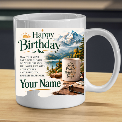 Personalised Birthday Mug "Happy Birthday" 325ml Ceramic Coffee Tea Cup – Mountain Landscape, Scenic View, Custom Name & Adventure Wish Slogan Novelty Gift for Travelers, Men, Women, Birthday – Fast Dispatch by UK Seller (M3513)