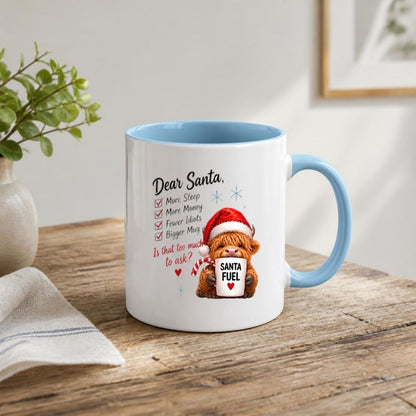 Festive Mug "Dear Santa Is That Too Much to Ask" Highland Cow 325ml Ceramic Coffee Mug Funny Christmas Holiday Tea Cup with Santa Fuel Mug & Wishlist Gift | Available in Multicolours | Fast Dispatch by UK Seller (M1292)