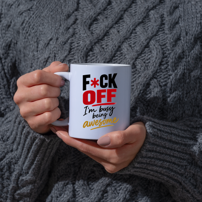 Swearing Mug "F*CK OFF I'm Busy Being Awesome" Sarcastic Typography 325ml Ceramic Coffee Mug Bold Funny Work Cup with Red Accent Text Gift | Available in Multicolours | Fast Dispatch by UK Seller (M3060)