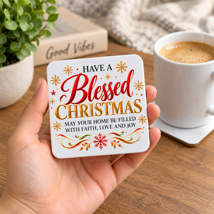 Festive Christian Christmas Coaster "Have a Blessed Christmas May Your Home Be Filled With Faith, Love and Joy" Graphic Glossy Hardboard 9x9cm Drinks Mat – Red & Golden Script Holiday Tableware Gift | Fast Dispatch by UK Seller (C3058)