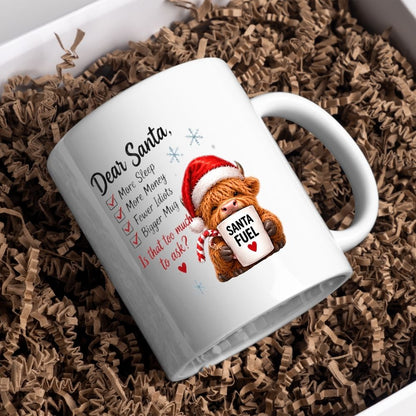 Festive Mug "Dear Santa Is That Too Much to Ask" Highland Cow 325ml Ceramic Coffee Mug Funny Christmas Holiday Tea Cup with Santa Fuel Mug & Wishlist Gift | Available in Multicolours | Fast Dispatch by UK Seller (M1292)
