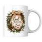 Christmas Mug "God Fills Our Home With Love Rustic Wreath" 325ml Ceramic Coffee Mug – Christian Holiday Wreath Mug With Burlap Bow Pinecones White Berries Rustic Festive Gift | Available in Multicolours | Fast Dispatch by UK Seller (M3301)