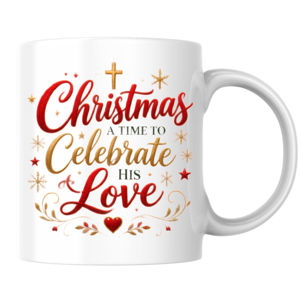 Christmas Mug "Christmas A Time To Celebrate His Love" 325ml Ceramic Coffee Mug – Festive Christian Typography Mug With Golden Cross Stars Red Heart Holiday Gift | Available in Multicolours | Fast Dispatch by UK Seller (M3315)