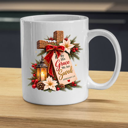 Christmas Mug "By His Grace We Are Saved Ephesians 2:8" By His Grace We Are Saved 325ml Ceramic Coffee Mug – Festive Christian Typography Mug With Wooden Cross Bow Lantern Holiday Gift | Available in Multicolours | Fast Dispatch by UK Seller (M3321)