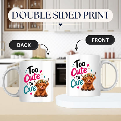 Sassy Mug "Too Cute to Care" Highland Cow 325ml Ceramic Coffee Mug Cute Animal Tea Cup with Daisy Flower Crown & Cheeky Calf Gift | Available in Multicolours | Fast Dispatch by UK Seller (M1285)