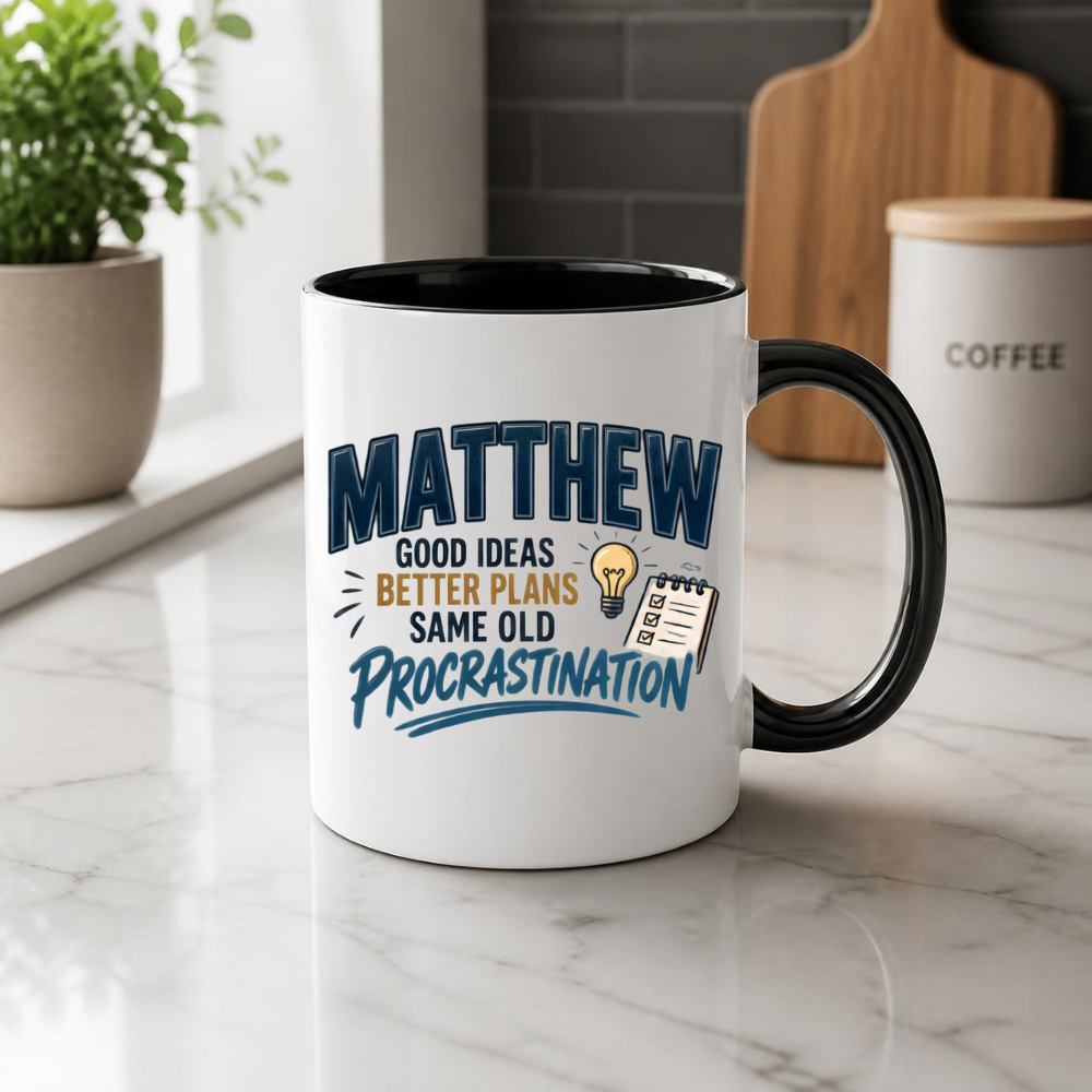 Personalized Name Mug "Matthew Good Ideas Better Plans Same Old Procrastination" Matthew Good Ideas 325ml Ceramic Coffee Mug – Custom Name Typography Slogan with Glowing Lightbulb & Checklist Notepad | Funny Gift | Fast Dispatch by UK Seller (M3420)