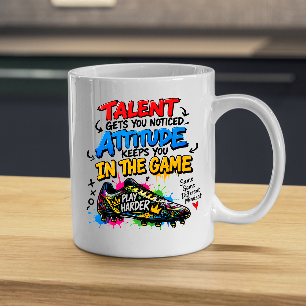 Football Mug "TALENT GETS YOU NOTICED ATTITUDE KEEPS YOU IN THE GAME" Football Boot 325ml Ceramic Coffee Mug | Available in Multicolours | Fast Dispatch by UK Seller (M3096)