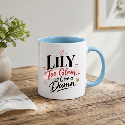 Personalized Name Mug "Lily Too Glam To Give A Damn" Lily Too Glam To Give A Damn 325ml Ceramic Coffee Mug – Custom Name Typography Slogan with Pink Brushstroke Banner & Floating Hearts | Funny Gift | Fast Dispatch by UK Seller (M3452)