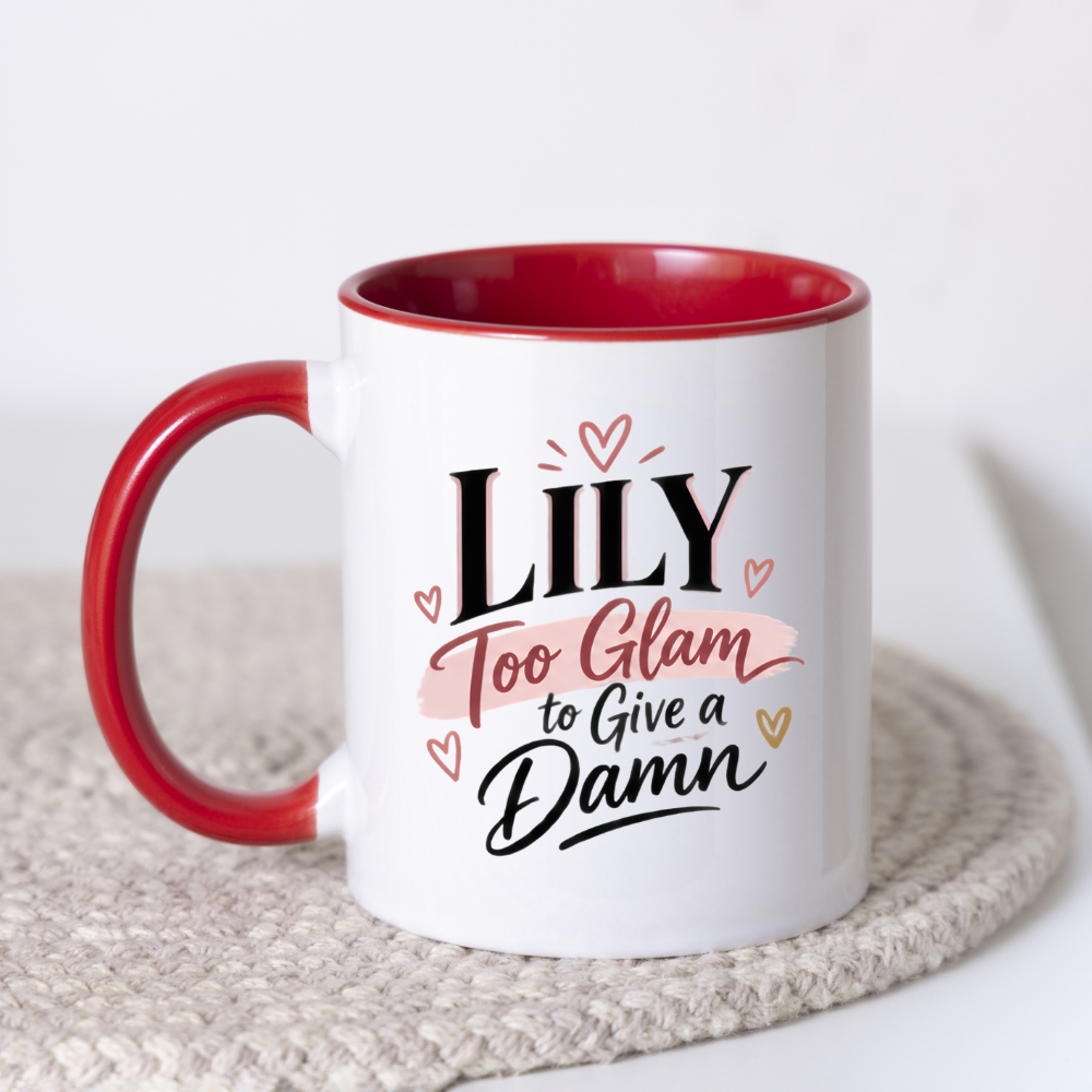 Personalized Name Mug "Lily Too Glam To Give A Damn" Lily Too Glam To Give A Damn 325ml Ceramic Coffee Mug – Custom Name Typography Slogan with Pink Brushstroke Banner & Floating Hearts | Funny Gift | Fast Dispatch by UK Seller (M3452)