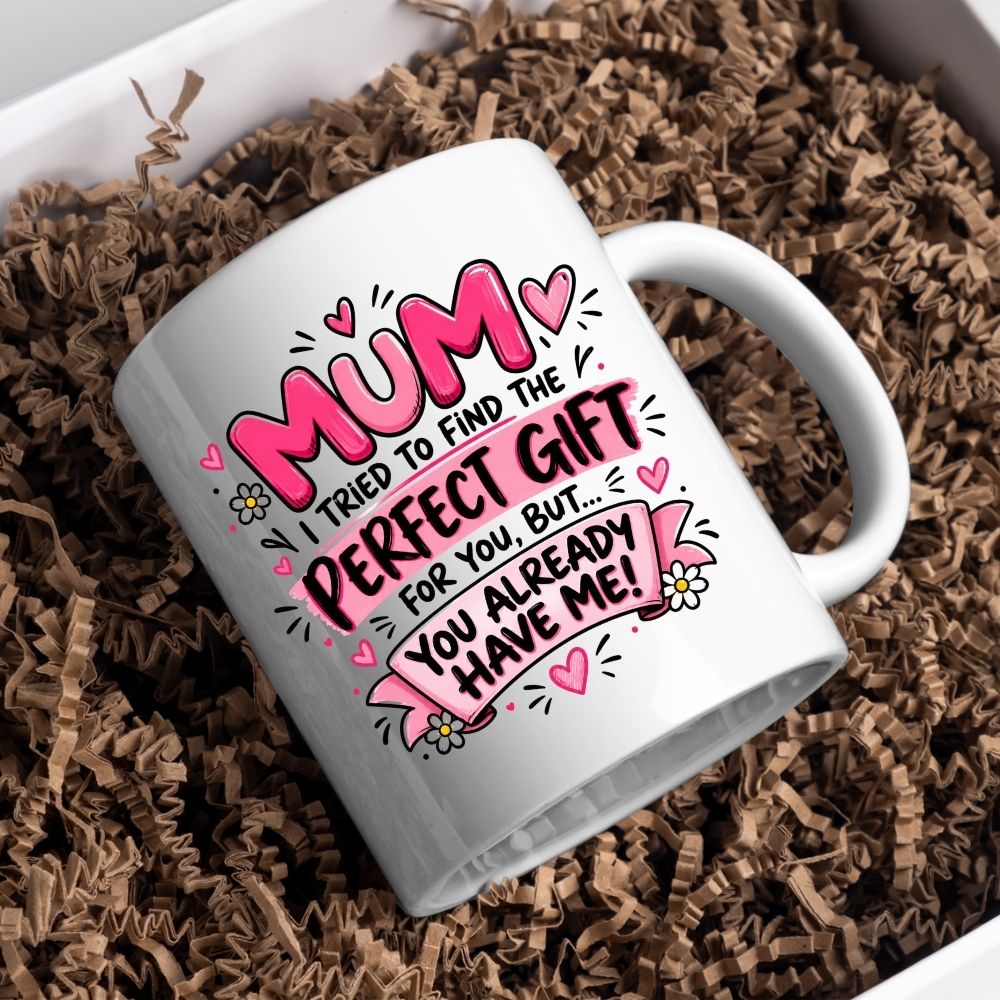Funny Mug "Mum I Tried To Find The Perfect Gift For You But You Already Have Me" Pink Ceramic Coffee Cup 350ml, Cheeky Mothers Day Gift from Daughter Son, Birthday Christmas Secret Santa Stocking Filler, Mum Humour | Fast Dispatch by UK Seller (M1070)