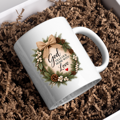 Christmas Mug "God Fills Our Home With Love Rustic Wreath" 325ml Ceramic Coffee Mug – Christian Holiday Wreath Mug With Burlap Bow Pinecones White Berries Rustic Festive Gift | Available in Multicolours | Fast Dispatch by UK Seller (M3301)