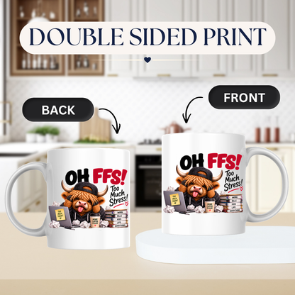 Highland Cow Workplace Stress Mug "OH FFS! Too Much Stress!" Oh Ffs! Too Much Stress! 325ml Ceramic Coffee Mug – Cute Highland Cow at Laptop Desk with Paper Stack, Sticky Notes & Coffee Cup | Funny Office & Work Gift | Fast Dispatch by UK Seller (M3381)