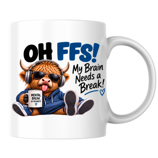 Highland Cow Mental Break Mug "OH FFS! My Brain Needs a Break!" Oh Ffs! My Brain Needs a Break! 325ml Ceramic Coffee Mug – Cute Highland Cow with Headphones, Sunglasses & "Mental Break" Mug | Funny Office Gift | Fast Dispatch by UK Seller (M3382)
