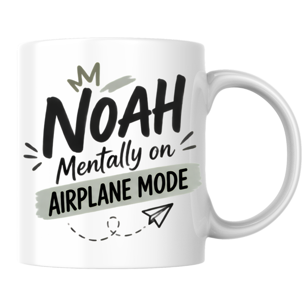 Personalized Name Mug "Noah Mentally On Airplane Mode" Noah Mentally On Airplane Mode 325ml Ceramic Coffee Mug – Custom Name Typography Slogan with Crown, Grey Brushstroke Banner & Paper Plane Graphic | Funny Gift | Fast Dispatch by UK Seller (M3453)