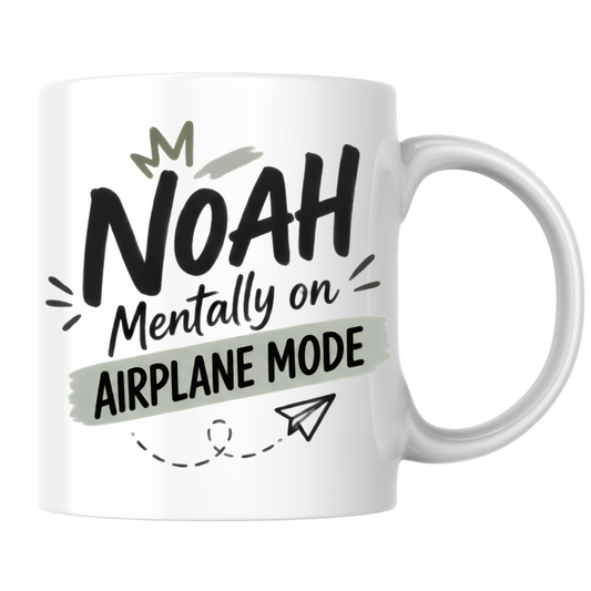 Personalized Name Mug "Noah Mentally On Airplane Mode" Noah Mentally On Airplane Mode 325ml Ceramic Coffee Mug – Custom Name Typography Slogan with Crown, Grey Brushstroke Banner & Paper Plane Graphic | Funny Gift | Fast Dispatch by UK Seller (M3453)