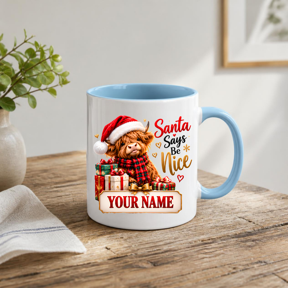 Personalised Christmas Mug "Santa Says Be Nice" 325ml Ceramic Coffee Tea Cup – Santa Hat Highland Cow, Wrapped Gifts, Custom Name & Festive Slogan Novelty Gift for Bestie, Women, Holiday – Fast Dispatch by UK Seller (M3520)