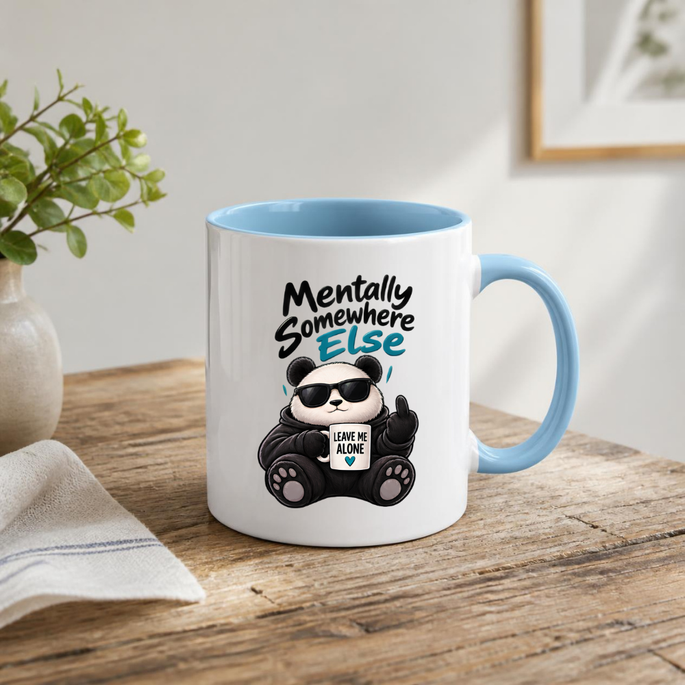 Sarcastic Mug "MENTALLY SOMEWHERE ELSE" Cool Panda 325ml Ceramic Coffee Mug Novelty Panda Tea Cup with Sunglasses, Middle Finger & "LEAVE ME ALONE" Mug Graphic Gift | Available in Multicolours | Fast Dispatch by UK Seller (M3088)
