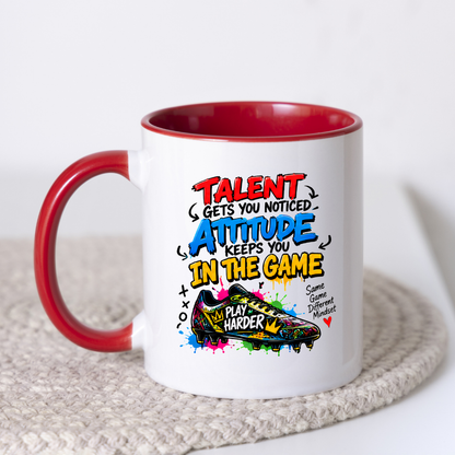 Football Mug "TALENT GETS YOU NOTICED ATTITUDE KEEPS YOU IN THE GAME" Football Boot 325ml Ceramic Coffee Mug | Available in Multicolours | Fast Dispatch by UK Seller (M3096)