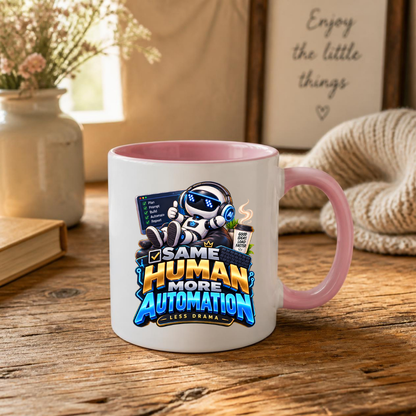 Tech Mug "Same Human More Automation Less Drama" Same Human More Automation Less Drama 325ml Ceramic Coffee Mug – Funny Robot IT Developer Mug with Plan Prompt Build Automate Repeat | Gift for Developers | Fast Dispatch by UK Seller (M3328)