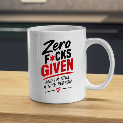 Funny Sweary Typography Mug "Zero F*CKS GIVEN And I'M Still A Nice Person" 325ml Ceramic Coffee Mug – Hilarious Sarcastic Work Cup & Sassy Slogan Graphic Gift | Available in Multicolours | Fast Dispatch by UK Seller (M3058)