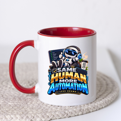 Tech Mug "Same Human More Automation Less Drama" Same Human More Automation Less Drama 325ml Ceramic Coffee Mug – Funny Robot IT Developer Mug with Plan Prompt Build Automate Repeat | Gift for Developers | Fast Dispatch by UK Seller (M3328)