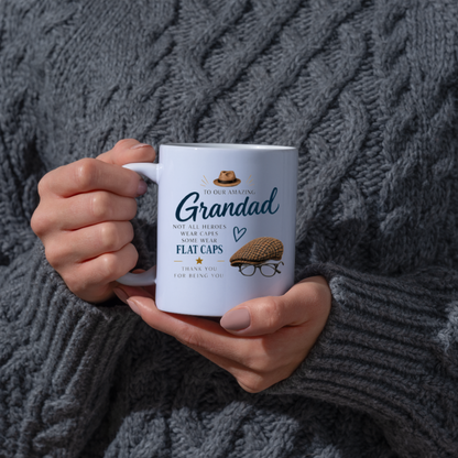 Family Mug "TO OUR AMAZING Grandad NOT ALL HEROES WEAR CAPES SOME WEAR FLAT CAPS" Sweet Grandpa 325ml Ceramic Coffee Mug Heartwarming Grandad Tea Cup with Flat Cap & Glasses Graphic Gift | Available in Multicolours | Fast Dispatch by UK Seller (M3017)