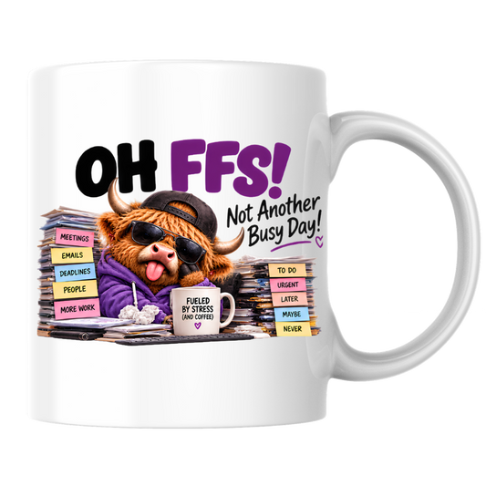 Highland Cow Busy Day Mug "OH FFS! Not Another Busy Day!" Oh Ffs! Not Another Busy Day! 325ml Ceramic Coffee Mug – Cute Highland Cow at Messy Office Desk with Stacks of Files & Coffee Mug | Funny Workplace Gift | Fast Dispatch by UK Seller (M3383)