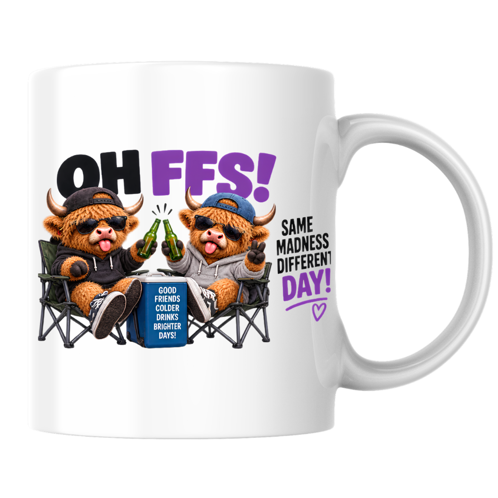 Camping Besties Highland Cows Mug "OH FFS! Same Madness Different Day!" Oh Ffs! Same Madness Different Day! 325ml Ceramic Coffee Mug – Cute Highland Cows in Camping Chairs Toasting Beer Bottles | Funny Bestie Gift | Fast Dispatch by UK Seller (M3373)