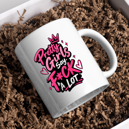Sassy Mug "PRETTY GIRLS SAY F*CK A LOT" Pink Typography 325ml Ceramic Coffee Mug Novelty Sweary Tea Cup with Crown, Sparkles & Hearts Graphic Gift | Available in Multicolours | Fast Dispatch by UK Seller (M3089)