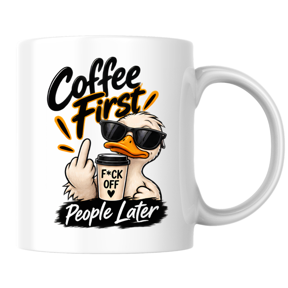 Sarcastic Mug "COFFEE FIRST PEOPLE LATER" Cool Duck 325ml Ceramic Coffee Mug Novelty Duck Tea Cup with Sunglasses, Middle Finger & "F*CK OFF" Cup Graphic Gift | Available in Multicolours | Fast Dispatch by UK Seller (M3090)