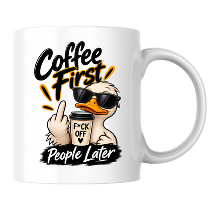 Sarcastic Mug "COFFEE FIRST PEOPLE LATER" Cool Duck 325ml Ceramic Coffee Mug Novelty Duck Tea Cup with Sunglasses, Middle Finger & "F*CK OFF" Cup Graphic Gift | Available in Multicolours | Fast Dispatch by UK Seller (M3090)