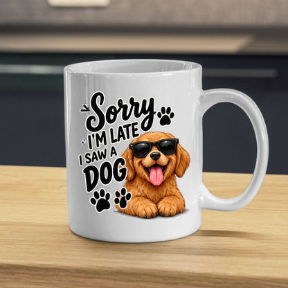 Humorous Mug "Sorry I'm Late I Saw A Dog" Cute Golden Retriever Puppy 325ml Ceramic Coffee Mug – Funny Dog Lover Tea Cup with Sunglasses & Paw Prints Graphic Gift | Available in Multicolours | Fast Dispatch by UK Seller (M1309)